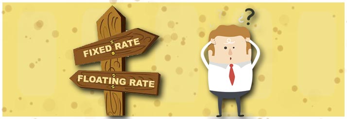 fixed or floating interest rates